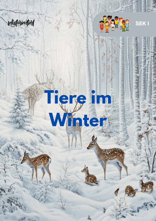 Tiere im Winter - Unterrichtsreihe Sekundarstufe I