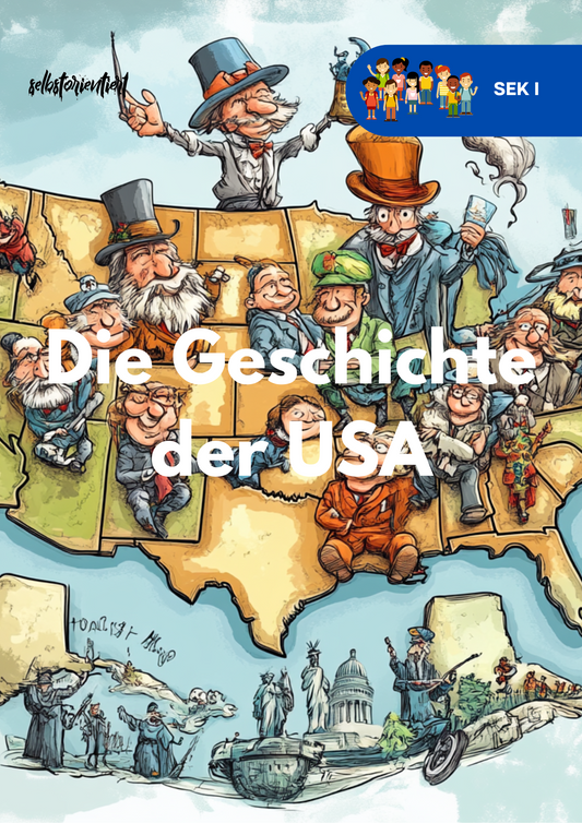 Die Geschichte der USA - Unterrichtsreihe SEK I