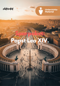 Sparpaket „Papst Leo XIV“ – Unterrichtsreihe & Präsentation für Grundschule, Sekundarstufe I und II