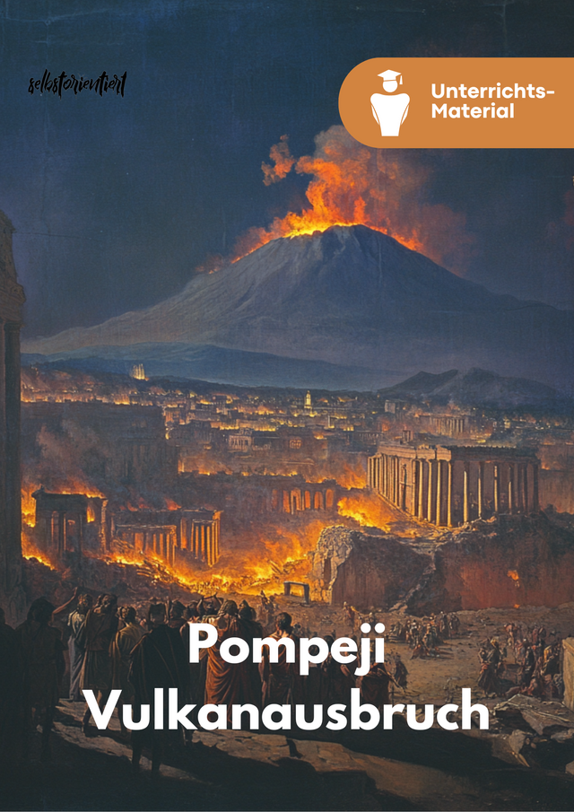 Der kulturelle Verlust durch die Zerstörung Pompejis und Herculaneums – Unterrichtsmaterial SEK II