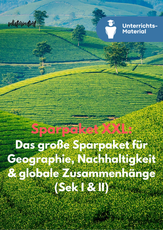 Großes Sparpaket: Geographie & Nachhaltigkeit – globale Perspektiven