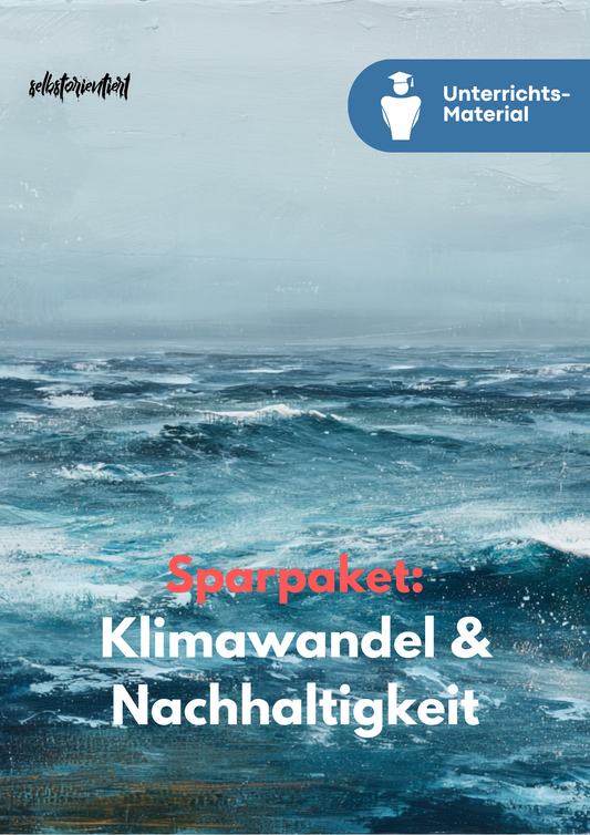 Sparpaket Klimawandel & Nachhaltigkeit (Sek I & II)