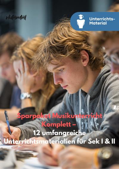 Musikunterricht Komplett – Das große Sparpaket mit 12 Unterrichtsmaterialien (Sek I & II)