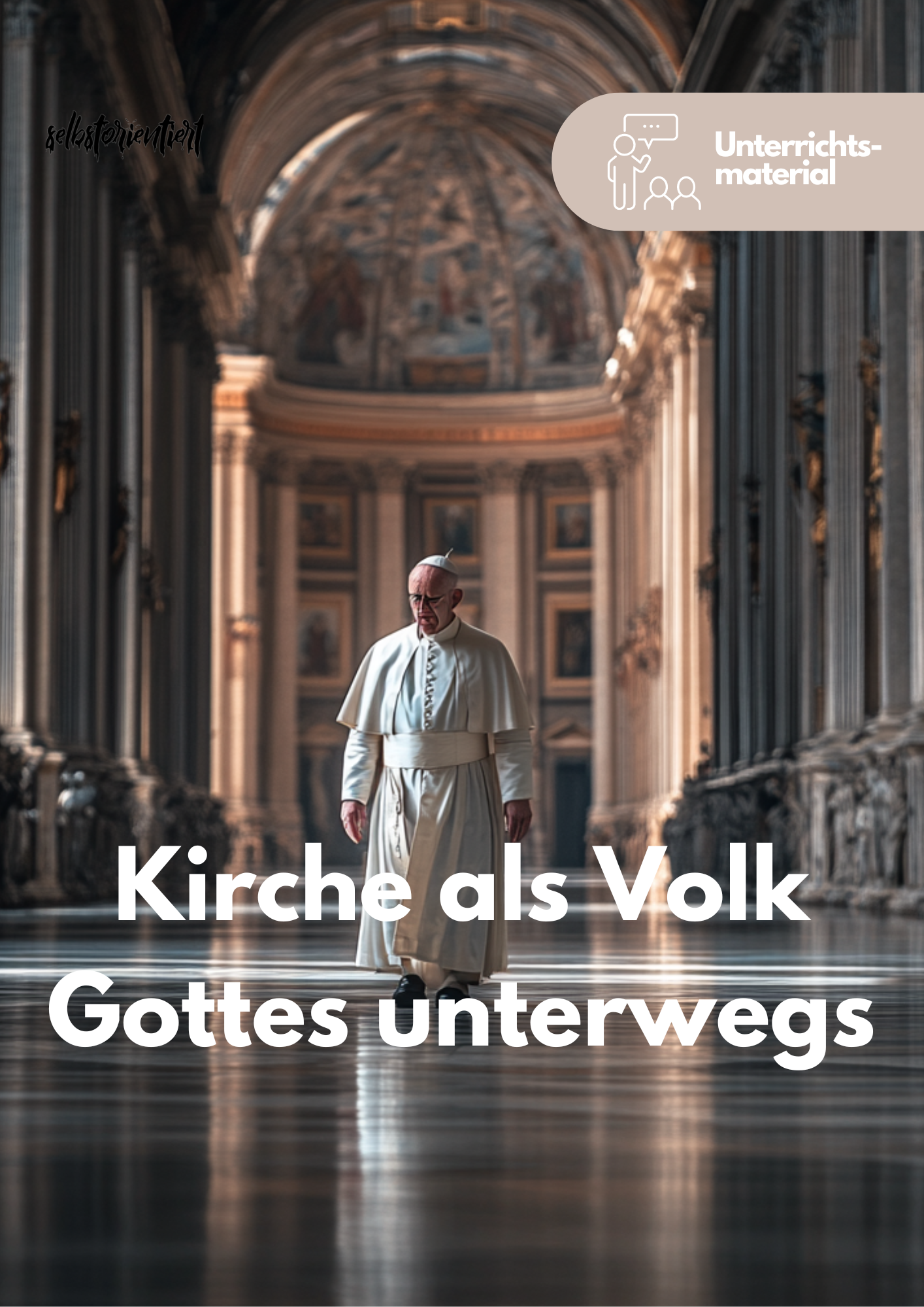 Kirche als Volk Gottes - Unterrichtsreihe