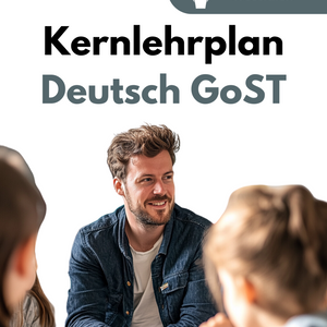 Kernlehrplan Deutsch in der GoST - Nordrhein-Westfalen | Grund- & Leistungskurs