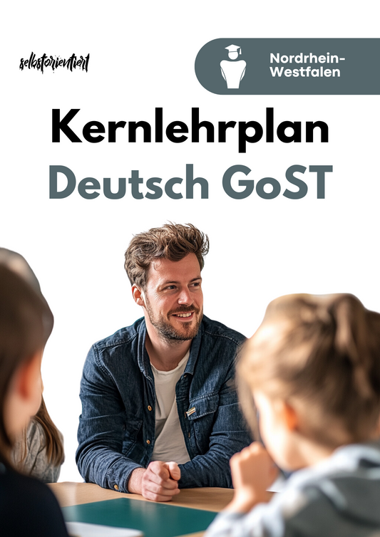 Kernlehrplan Deutsch in der GoST - Nordrhein-Westfalen | Grund- & Leistungskurs