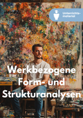 Form- und Strukturanalyse im Kunstunterricht - Unterrichtsmaterial