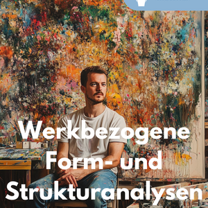 Form- und Strukturanalyse im Kunstunterricht - Unterrichtsmaterial