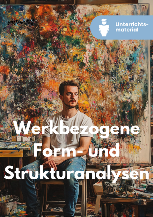 Form- und Strukturanalyse im Kunstunterricht - Unterrichtsmaterial