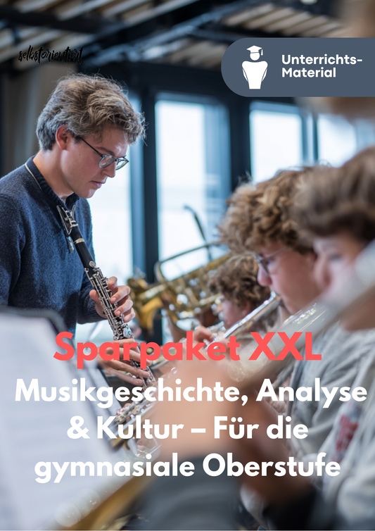 Sparpaket XXL: Musikgeschichte, Analyse & Kultur – Für die gymnasiale Oberstufe (Klasse 10–12)