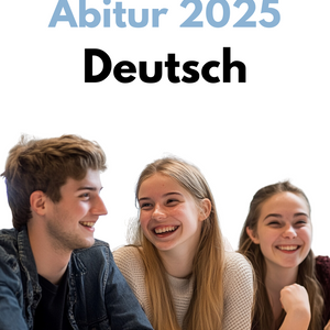 Abitur-Vorbereitung 2025: Deutsch