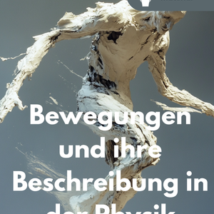 Unterrichtsreihe: Bewegungen und ihre Beschreibung in der Physik