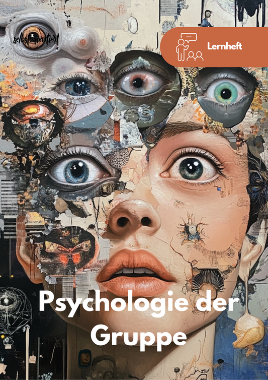 Psychologie der Gruppe: Systemtheorie & Konformität - Lernheft