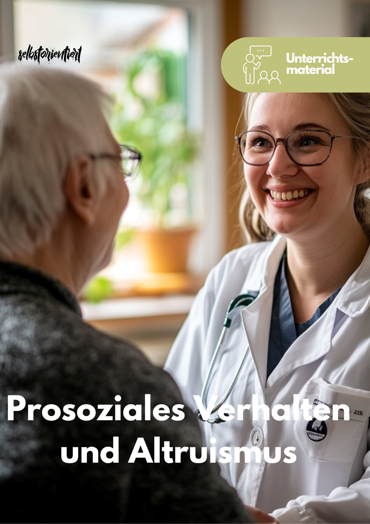 Prosoziales Verhalten und Altruismus - Unterrichtsmaterial