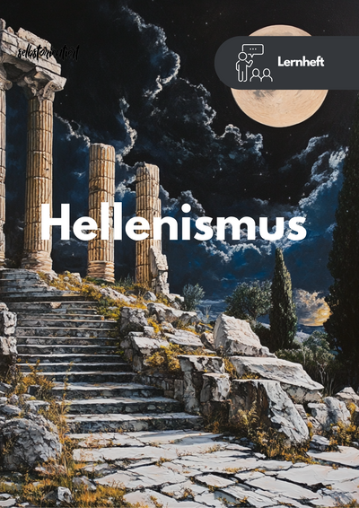 Epoche der Antike: Hellenismus - Abitur Lerhilfe