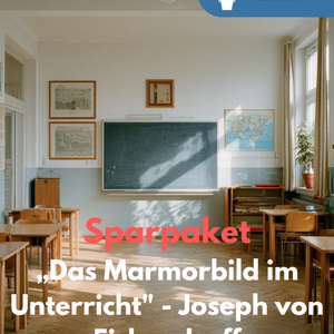 Joseph von Eichendorff: Das Marmorbild – Unterrichtsmaterial Deutsch SEK II