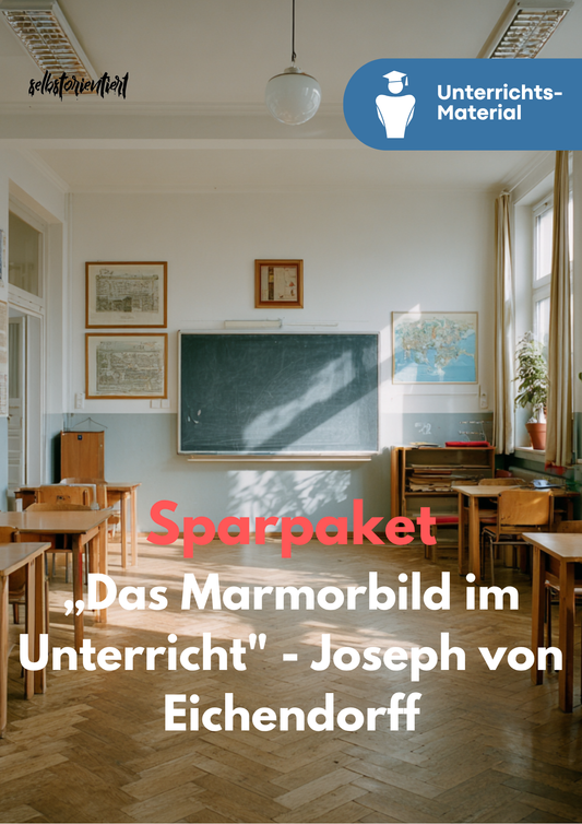 Joseph von Eichendorff: Das Marmorbild – Unterrichtsmaterial Deutsch SEK II