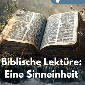Unterrichtsreihe: Biblische Lektüre – eine Sinneinheit der Bibel als Ganze lesen