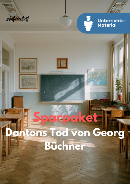 Georg Büchner: Dantons Tod – Unterrichtsmaterial Deutsch SEK II