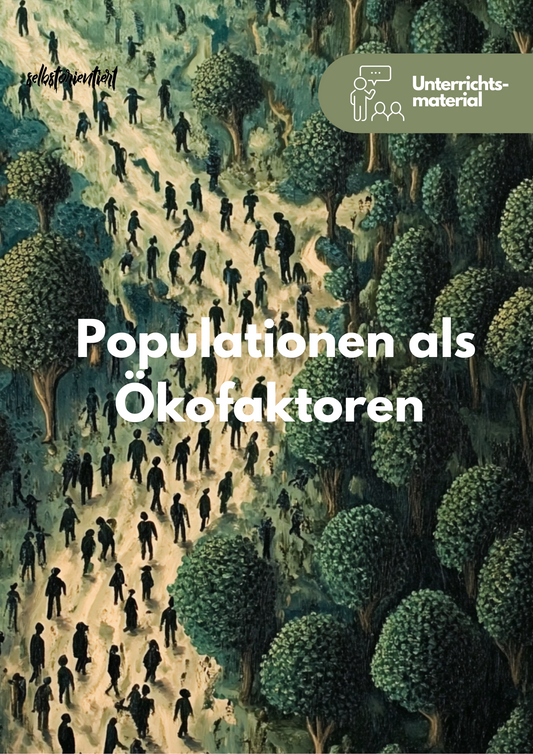 Populationen als Ökofaktoren - Unterrichtsmaterial