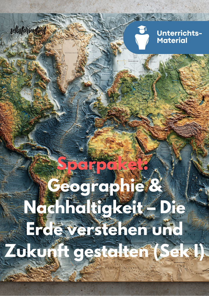 🌍 Sparpaket: Geographie & Nachhaltigkeit – Erde, Naturkräfte und Zukunft (Sek I)