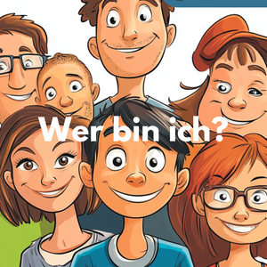 Wer bin ich? Selbstwahrnehmung in der SEK I