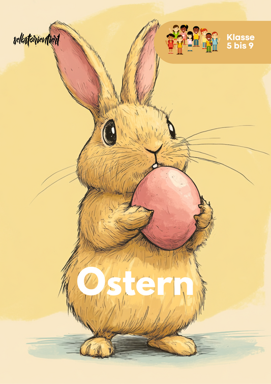 Was feiern wir an Ostern? - Unterrichtsreihe SEK I