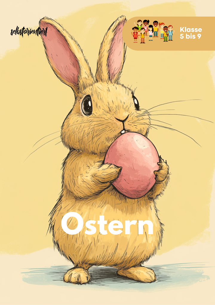 Was feiern wir an Ostern? - Unterrichtsreihe SEK I – enthalten im Sparpaket: Ostern & Fastenzeit im Religionsunterricht