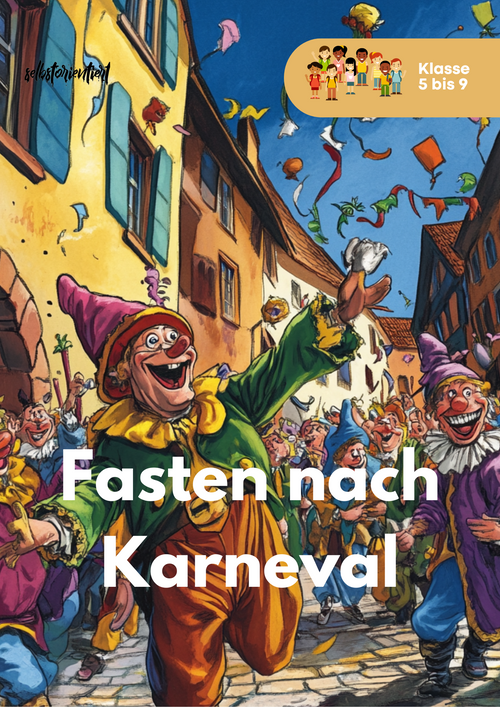 Fasten nach Karneval - Unterrichtsreihe SEK I