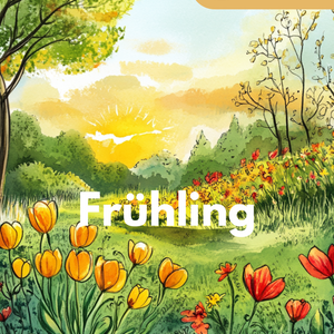 Frühling - Unterrichtsreihe SEK I