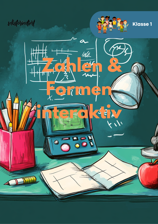 Interaktive Mathematik Klasse 1 – Zahlen, Rechnen & Formen entdecken