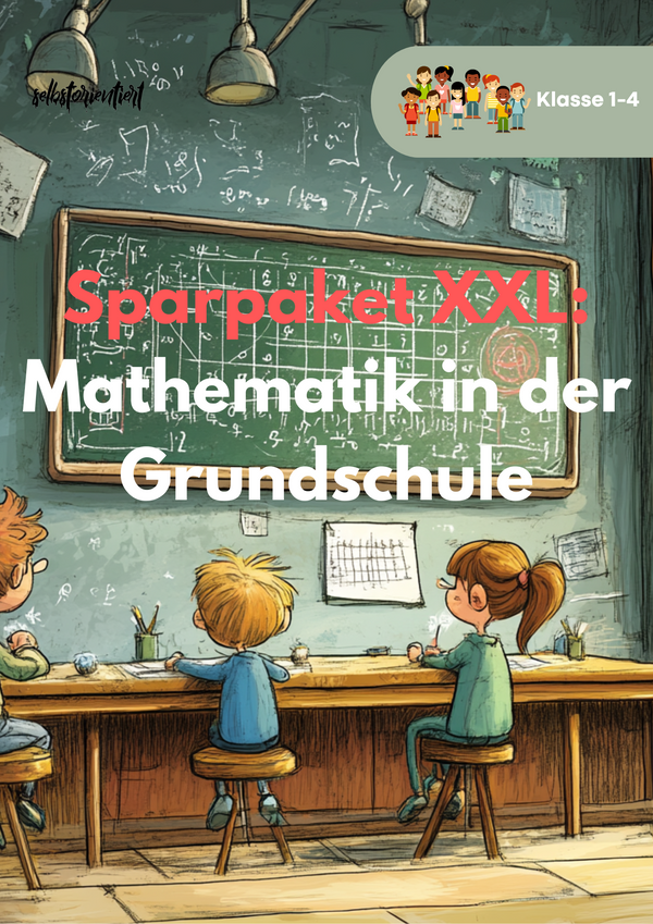 Sparpaket XXL: Mathematik Grundschule – WACHSENDES Materialpaket