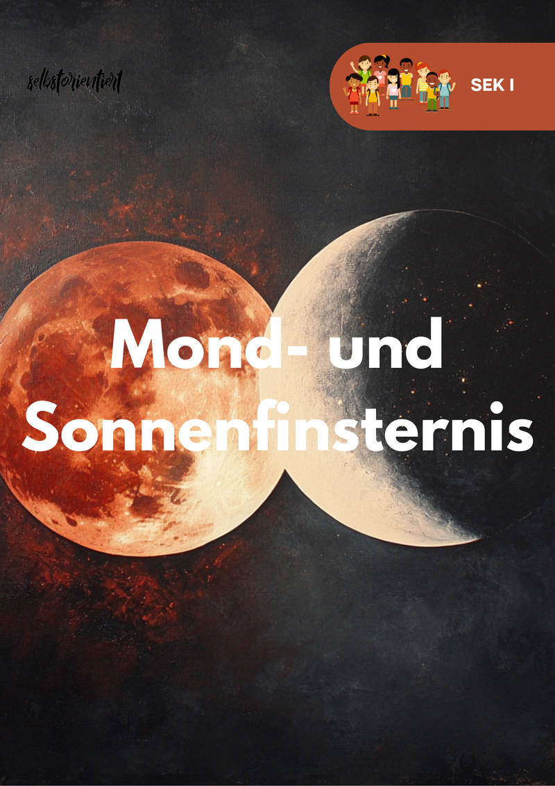 Unterrichtsreihe: Mond- und Sonnenfinsternis - SEK I