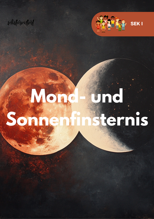 Unterrichtsreihe: Mond- und Sonnenfinsternis - SEK I