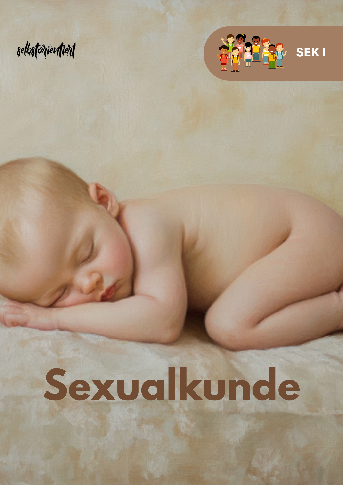 Sexualkunde - Unterrichtsreihe Sekundarstufe I