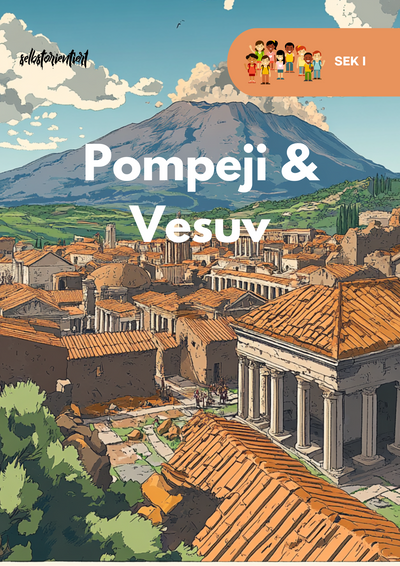 Pompeji & Herculaneum – Was ging verloren? Geschichte in der SEK I