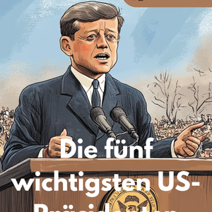 US-Präsidenten einfach erklärt – George Washington bis Donald Trump (Klasse 3–4)