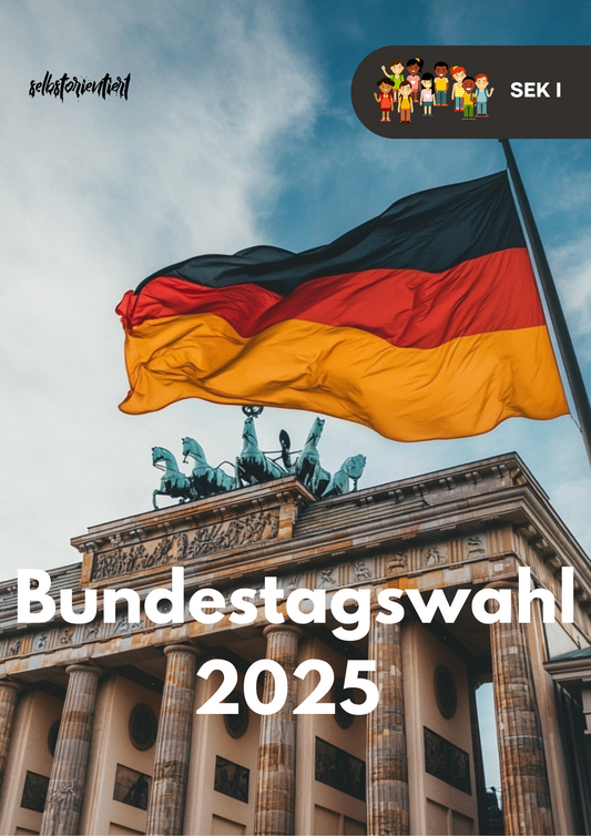 Bundestagswahl 2025 - Sparpaket XXL | SEK I