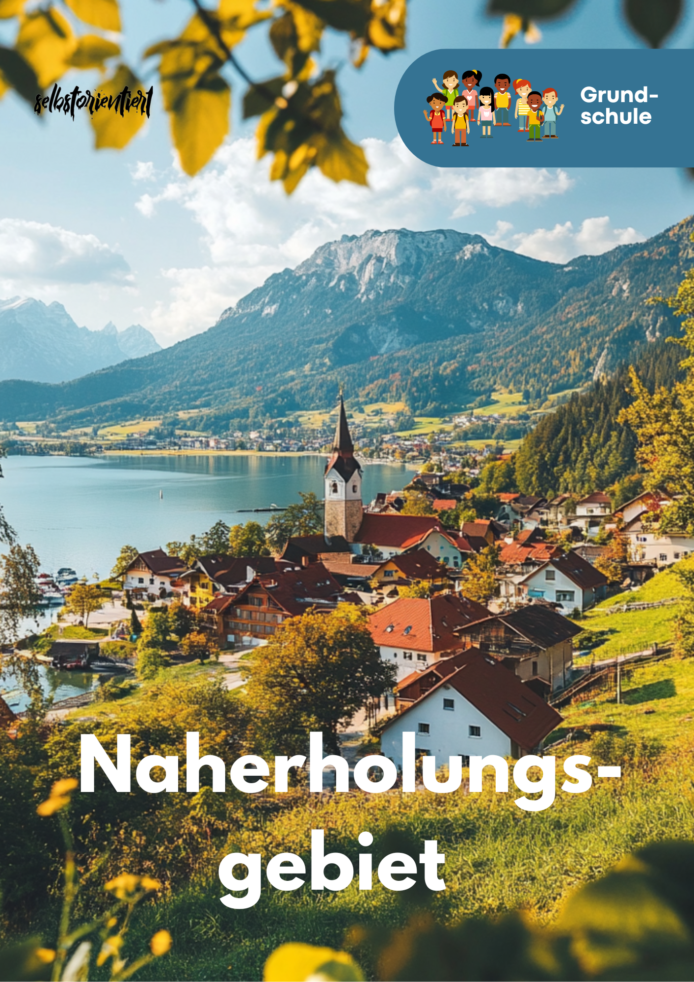 Naherholungsgebiet: Wir entdecken unsere Umgebung - Unterrichtsmaterial Grundschule