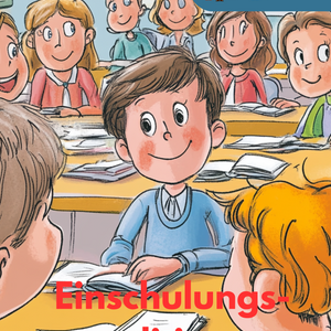 Einschulungstraditionen – Sachunterricht-Unterrichtsmaterial Grundschule