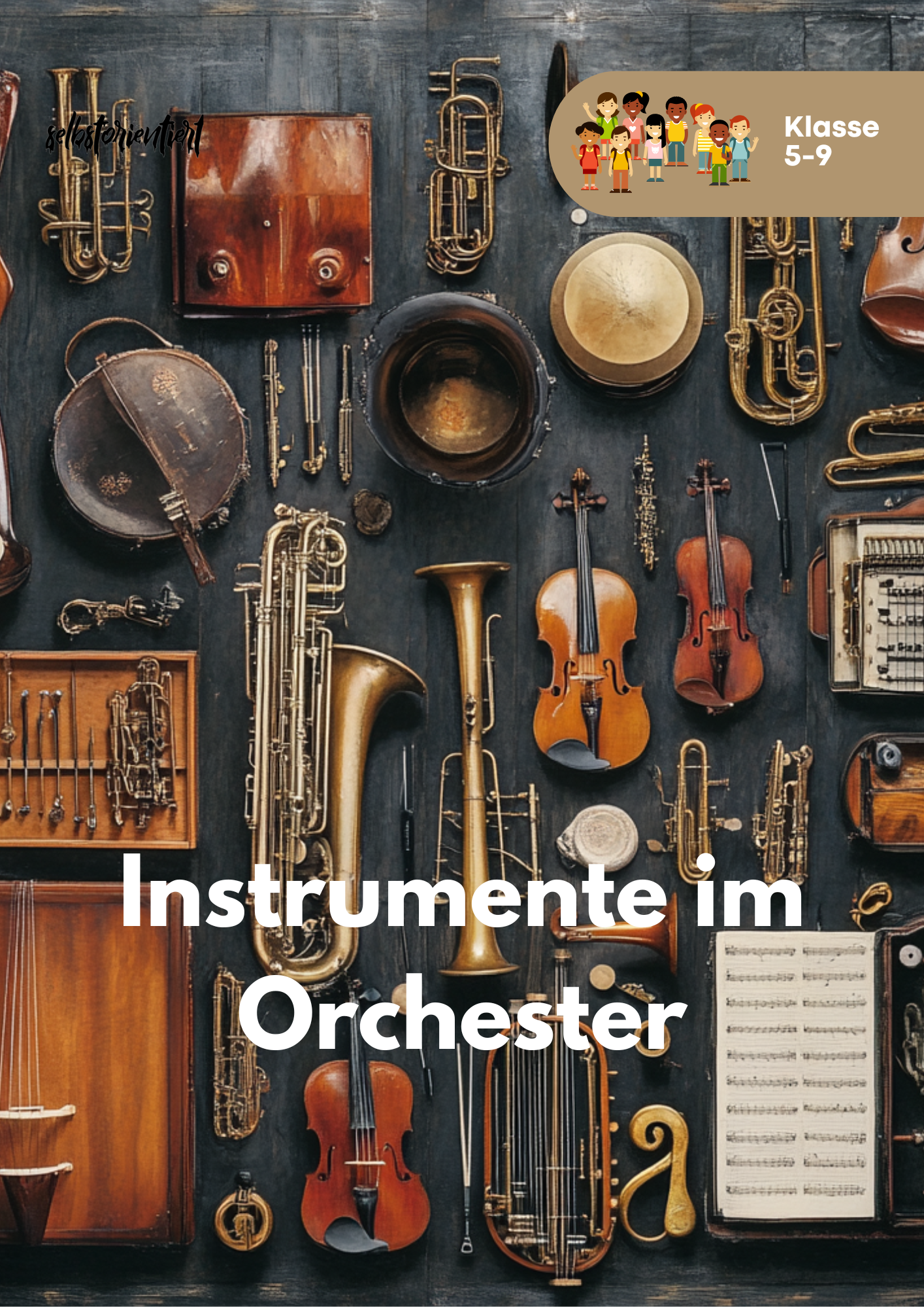 Musik im Orchester: Die wichtigsten Instrumente - SEK I