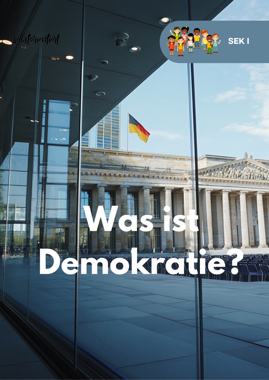 Was ist Demokratie? - Unterrichtsreihe SEK I