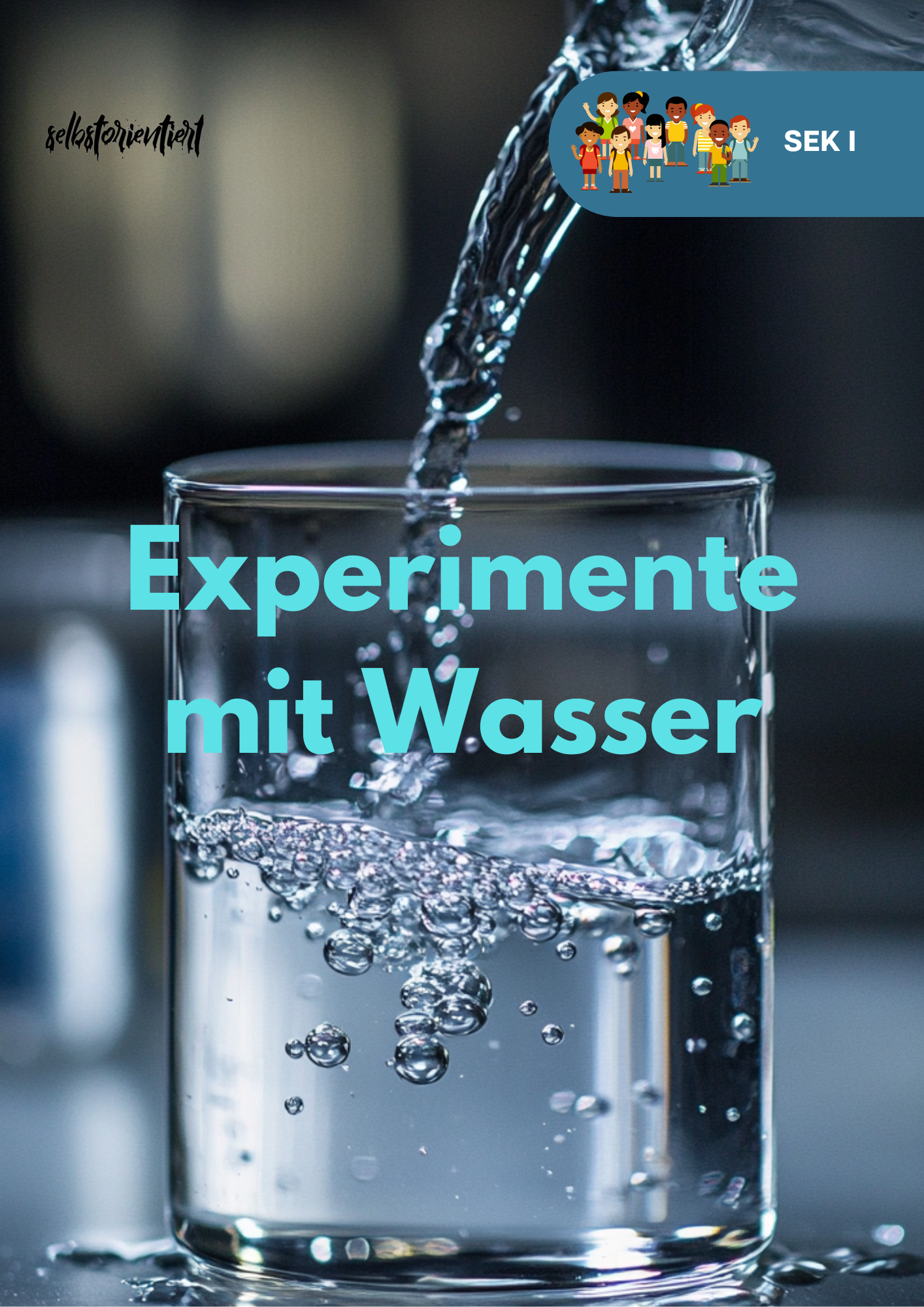 Experimente zum Thema Wasser in der Physik - SEK I