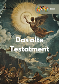 Das Alte Testament der Bibel – Die wichtigsten Bibelstellen & Gleichnisse