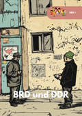 BRD und DDR - Unterrichtsreihe SEK I – enthalten im Sparpaket: Deutsche Teilung & Wiedervereinigung