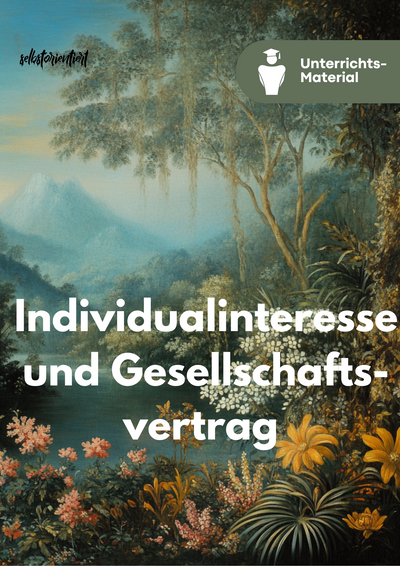 Rousseaus Gesellschaftsvertrag: Philosophie und Praxis - Unterrichtsreihe Ethik