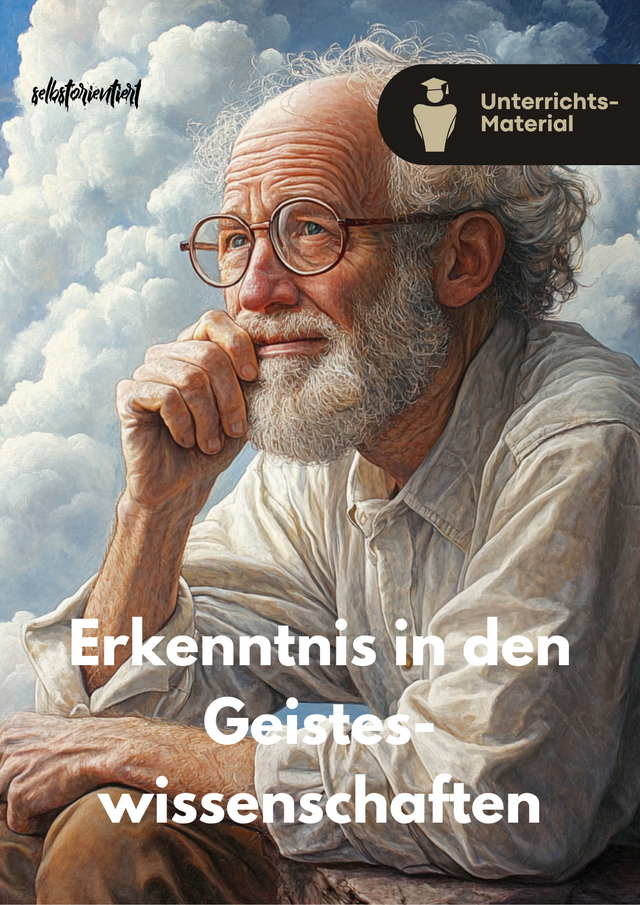 Unterrichtsreihe: Erkenntnis in den Geisteswissenschaften − Kernstellen aus Feyerabend