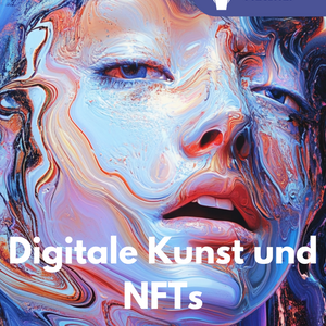 Non-Fungible Tokens (NFTs) & Blockchain-Technologie - Unterrichtsreihe