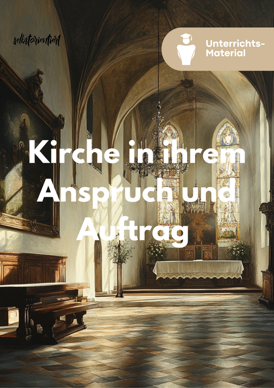 Die Kirche im Wandel: Traditionen, Reformen und moderne Herausforderungen - Unterrichtsreihe