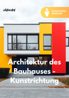 Architektur des Bauhauses – Unterrichtsreihe